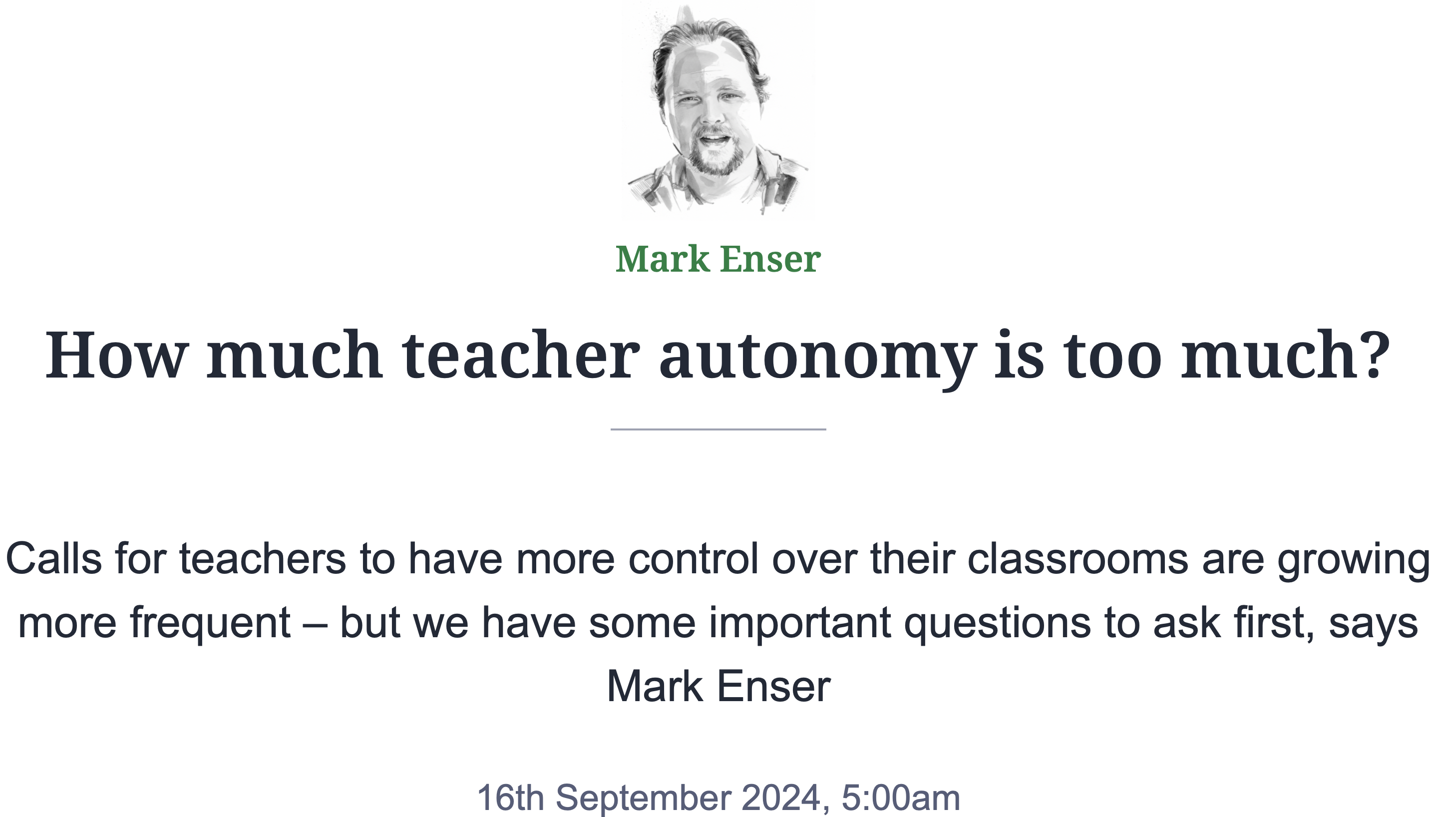 How much teacher autonomy is too much? by Mark Enser in TES How much teacher autonomy is too much? by Mark Enser in TES
